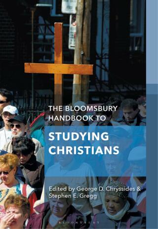 Cover image: The Bloomsbury Handbook to Studying Christians 1st edition 9781350043381