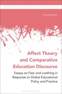صورة الغلاف: Affect Theory and Comparative Education Discourse 1st edition 9781350212206