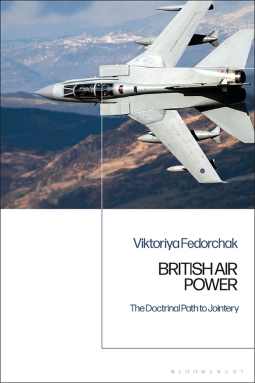 British Air Power The Doctrinal Path to Jointery 1st Edition