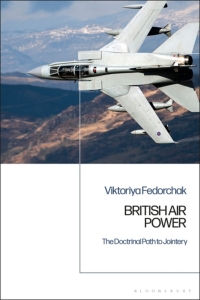 Cover image: British Air Power 1st edition 9781350043992
