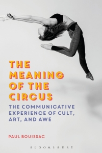Cover image: The Meaning of the Circus 1st edition 9781350163751