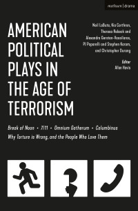 Titelbild: American Political Plays in the Age of Terrorism 1st edition 9781350044364