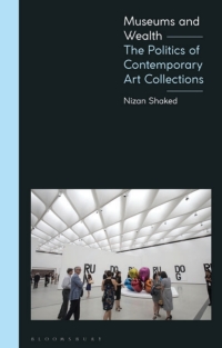 Omslagafbeelding: Museums and Wealth 1st edition 9781350045750