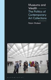 Cover image: Museums and Wealth 1st edition 9781350045750