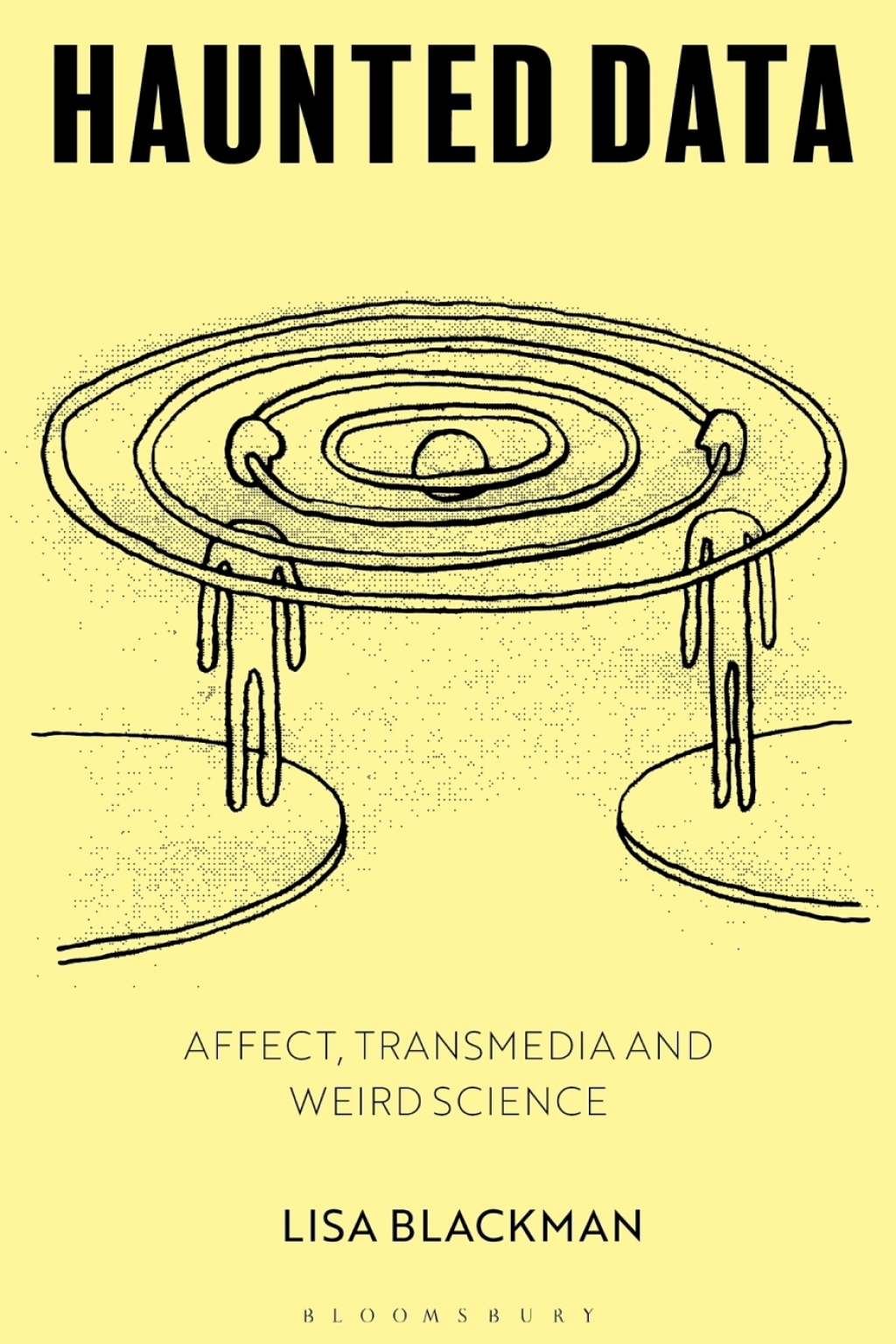 Haunted Data Affect, Transmedia, Weird Science 1st Edition