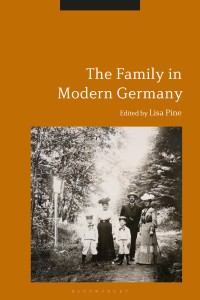 Cover image: The Family in Modern Germany 1st edition 9781350047709