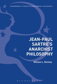 Omslagafbeelding: Jean-Paul Sartre's Anarchist Philosophy 1st edition 9781350048249