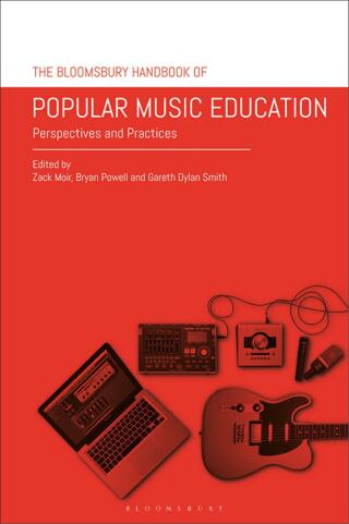 Cover image: The Bloomsbury Handbook of Popular Music Education 1st edition 9781350049413