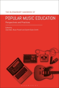 Cover image: The Bloomsbury Handbook of Popular Music Education 1st edition 9781350049413