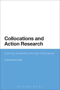 Omslagafbeelding: Collocations and Action Research 1st edition 9781350049864