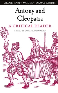 Omslagafbeelding: Antony and Cleopatra: A Critical Reader 1st edition 9781350049901