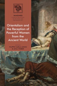 Titelbild: Orientalism and the Reception of Powerful Women from the Ancient World 1st edition 9781350050105