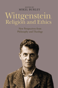 Cover image: Wittgenstein, Religion and Ethics 1st edition 9781350050211