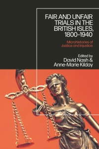 Cover image: Fair and Unfair Trials in the British Isles, 1800-1940 1st edition 9781350050945