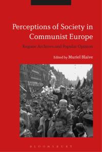 Cover image: Perceptions of Society in Communist Europe 1st edition 9781350159273