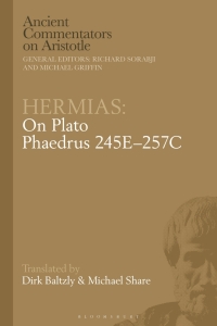 Imagen de portada: Hermias: On Plato Phaedrus 245E–257C 1st edition 9781350051928