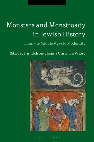 Cover image: Monsters and Monstrosity in Jewish History 1st edition 9781350178113