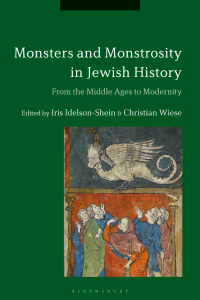 Cover image: Monsters and Monstrosity in Jewish History 1st edition 9781350178113