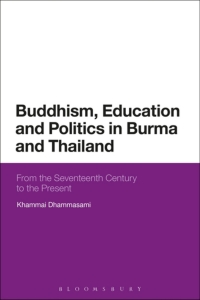 Cover image: Buddhism, Education and Politics in Burma and Thailand 1st edition 9781350054240
