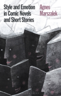 صورة الغلاف: Style and Emotion in Comic Novels and Short Stories 1st edition 9781350054585