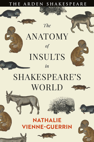 Cover image: The Anatomy of Insults in Shakespeare’s World 1st edition 9781350328617