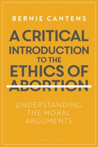 Immagine di copertina: A Critical Introduction to the Ethics of Abortion 1st edition 9781350055872