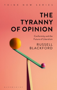 Omslagafbeelding: The Tyranny of Opinion 1st edition 9781350055995