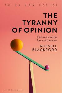 Cover image: The Tyranny of Opinion 1st edition 9781350055995