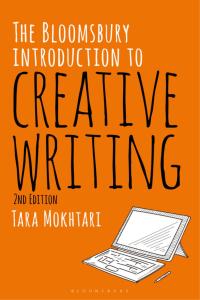 Cover image: The Bloomsbury Introduction to Creative Writing 2nd edition 9781350056688