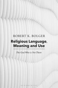 Cover image: Religious Language, Meaning, and Use 1st edition 9781350059689