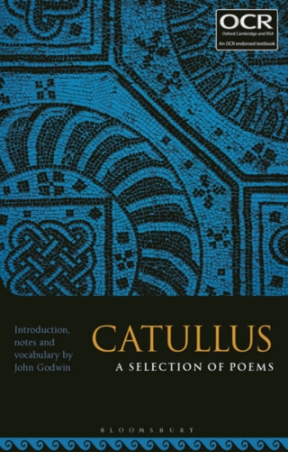 Cover image: Catullus: A Selection of Poems 1st edition 9781350060227