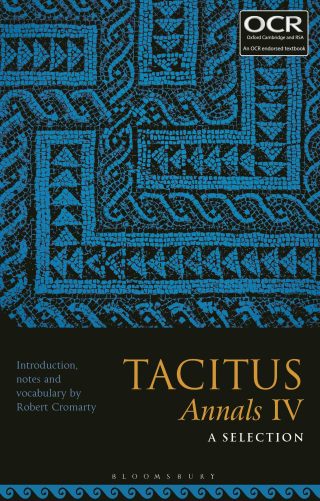 Imagen de portada: Tacitus, Annals IV: A Selection 1st edition 9781350060302