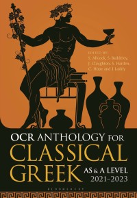 Immagine di copertina: OCR Anthology for Classical Greek AS and A Level: 2021–2023 1st edition 9781350060425
