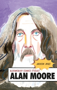 Cover image: Alan Moore 1st edition 9781350060463