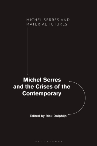 表紙画像: Michel Serres and the Crises of the Contemporary 1st edition 9781350060692