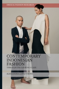 Cover image: Contemporary Indonesian Fashion 1st edition 9781350237957