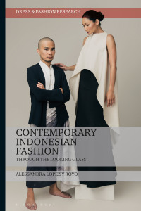 Immagine di copertina: Contemporary Indonesian Fashion 1st edition 9781350237957