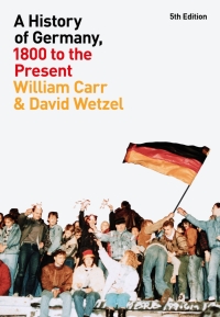 صورة الغلاف: A History of Germany, 1800 to the Present 5th edition 9781350062160