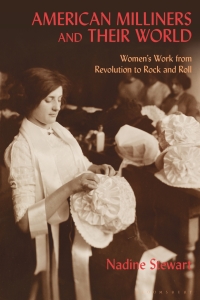 Imagen de portada: American Milliners and their World 1st edition 9781350063754