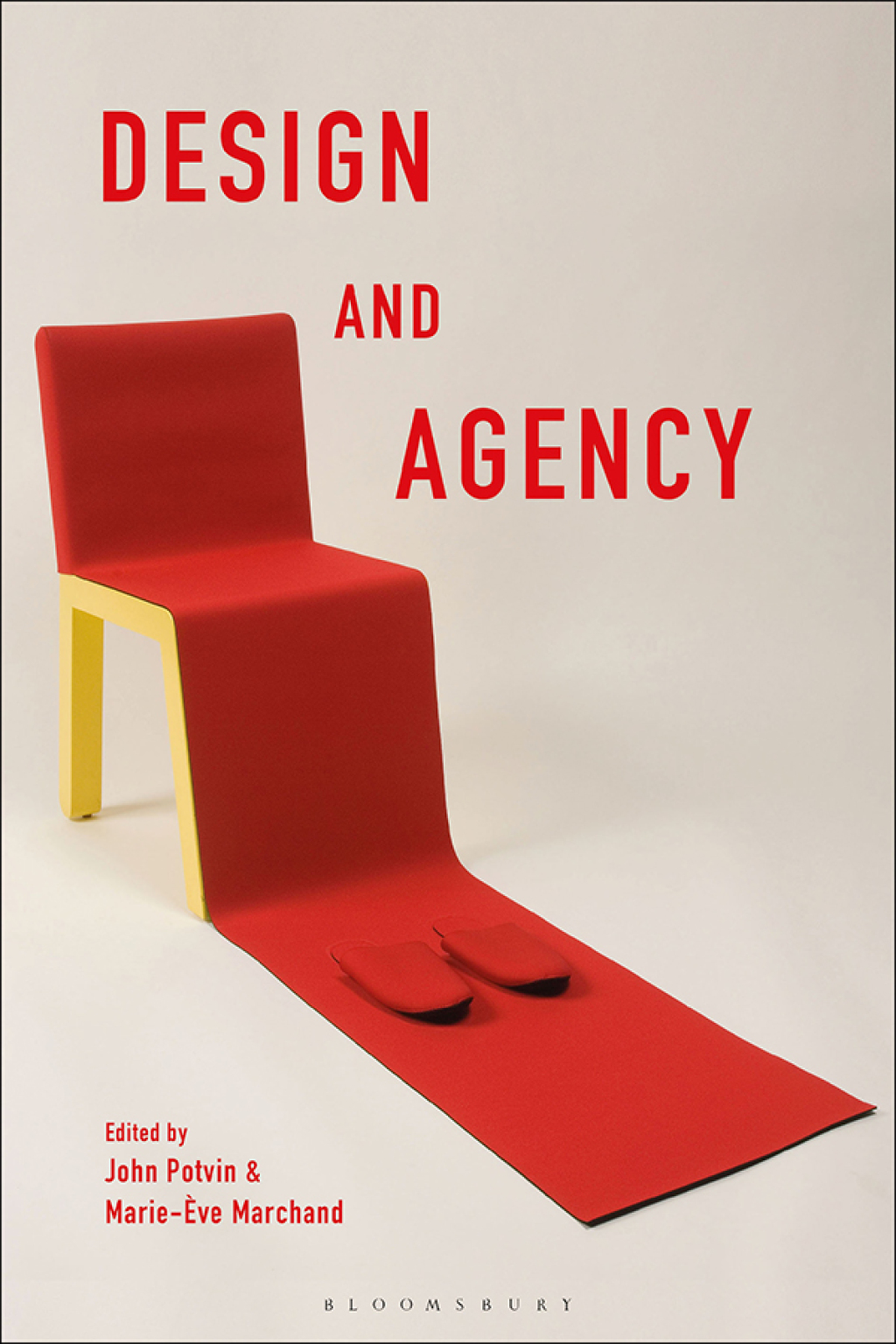 Design and Agency Critical Perspectives on Identities, Histories, and Practices 1st Edition