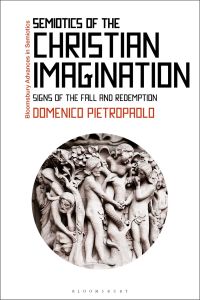 Imagen de portada: Semiotics of the Christian Imagination 1st edition 9781350196926