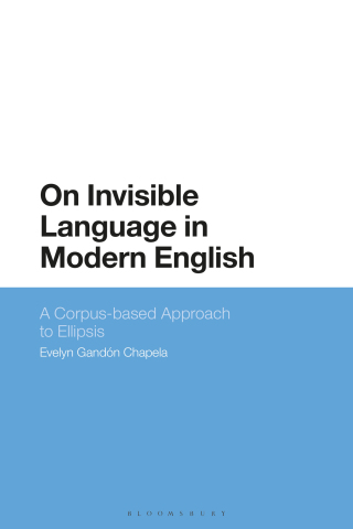 Cover image: On Invisible Language in Modern English 1st edition 9781350273085
