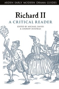 Cover image: Richard II: A Critical Reader 1st edition 9781350064553