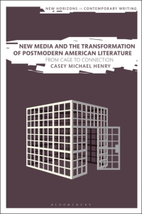 Omslagafbeelding: New Media and the Transformation of Postmodern American Literature 1st edition 9781350178694