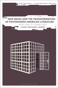 Imagen de portada: New Media and the Transformation of Postmodern American Literature 1st edition 9781350178694