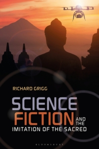 صورة الغلاف: Science Fiction and the Imitation of the Sacred 1st edition 9781350065635