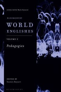 صورة الغلاف: Bloomsbury World Englishes Volume 3: Pedagogies 1st edition 9781350065888