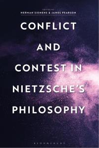 Cover image: Conflict and Contest in Nietzsche's Philosophy 1st edition 9781350066953