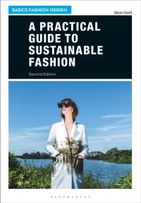 表紙画像: A Practical Guide to Sustainable Fashion 2nd edition 9781350067042