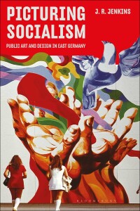 Cover image: Picturing Socialism 1st edition 9781350428027